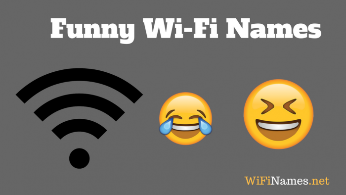 240+ Funny WiFi Names for your Network SSID [2022 List]