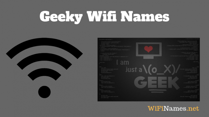 Geeky Wifi Names